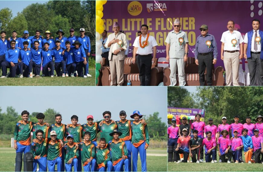 एसपिए लिटल फ्लावर प्राइड लिग ः पहिलो दिनमा मोर्निङ्ग ग्लोरी,घोडाघोडी सामुदायिक र चेतना पाठशाला विजयी